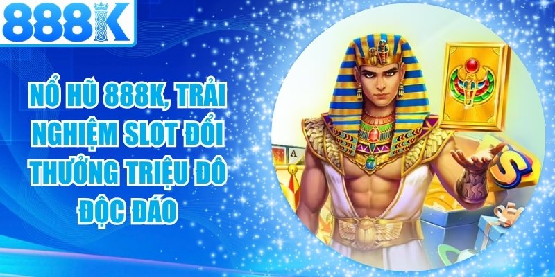 Nổ Hũ 888K