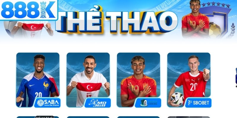 Chuyên mục Thể Thao 888K đáp ứng nhu cầu đa dạng