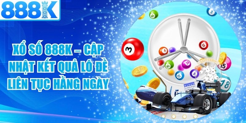 Xổ Số 888K
