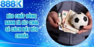 Kèo Chấp Đồng Banh